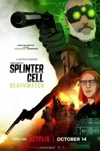 Splinter Cell: Караул смерти смотреть онлайн в хорошем качестве